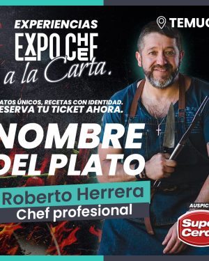 Chef Experience - Roberto Herrera